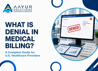 What is denial in medical billing — complete guide for US healthcare providers